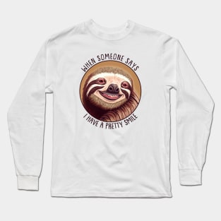 Pretty Smile Long Sleeve T-Shirt